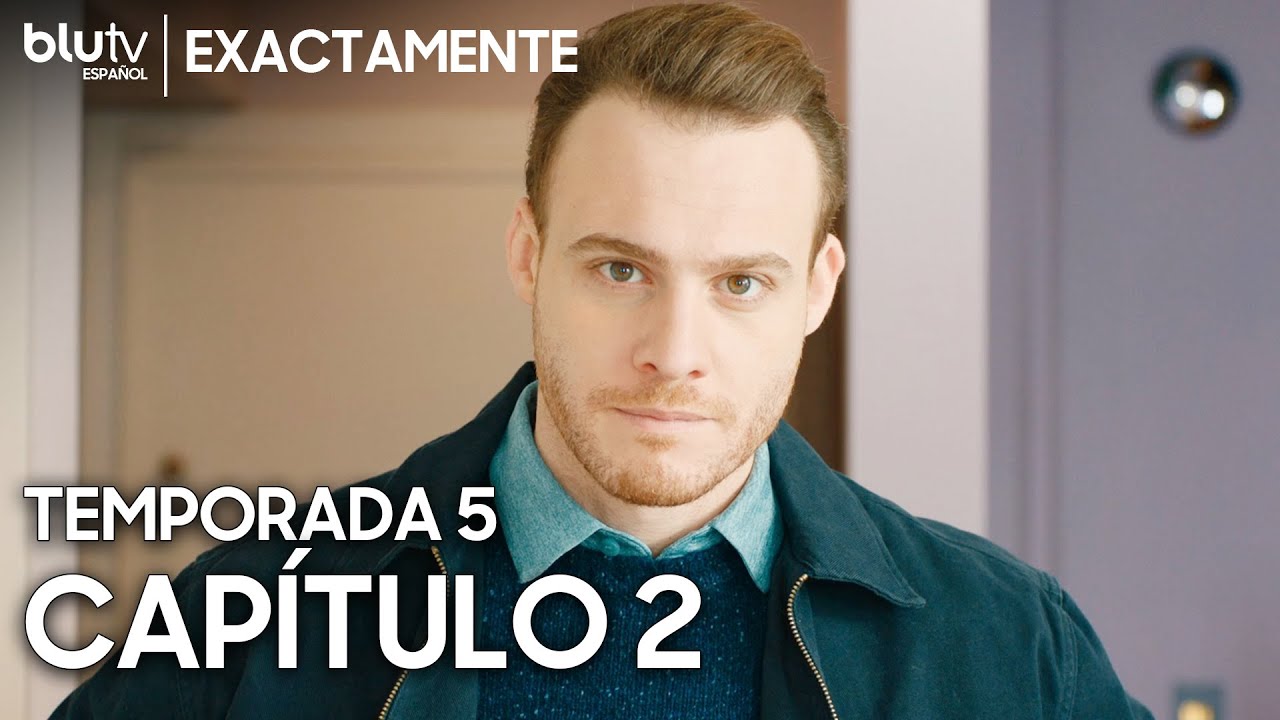 Exactamente - Capítulo 2 Versión Larga - Temporada 5 Subtítulo Español 4K | Aynen Aynen