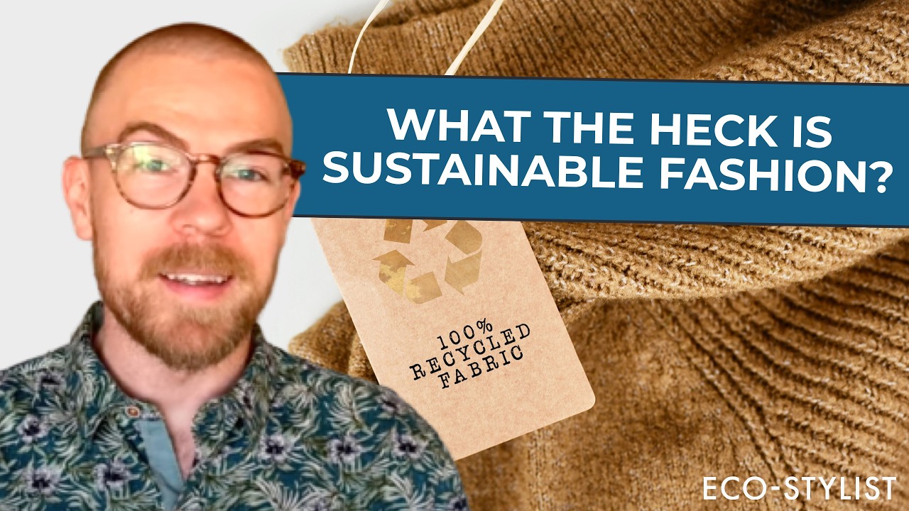 What Is Sustainable Fashion? Debunking Myths & Explaining Ethical Fashion