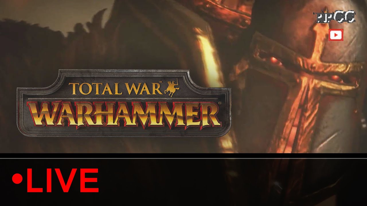 [Total War: Warhammer] The Empire Campaign Release Stream!  - 24/05/2016