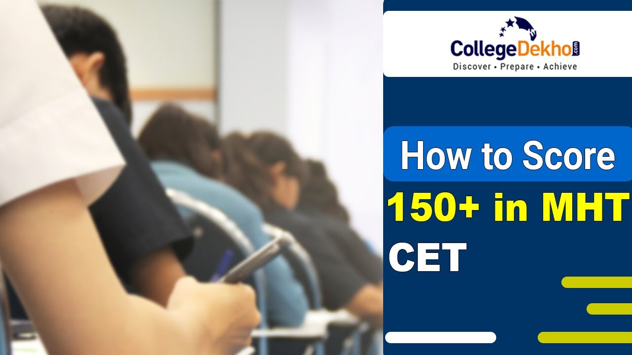How to Score 150+ in MHT CET? Here's Detailed Strategy