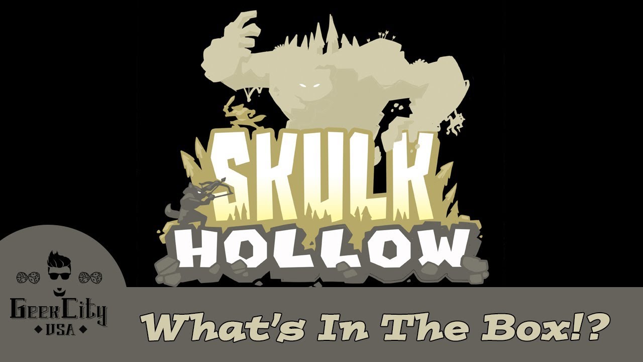 What's In The Box!?: Skulk Hollow