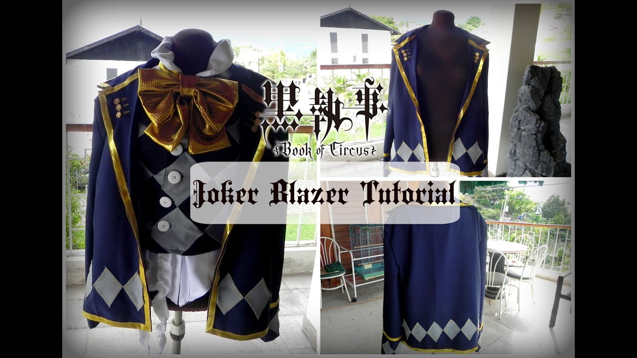 DIY Joker (Kuroshitsuji) Cosplay: Blazer Tutorial [Part 1/2]
