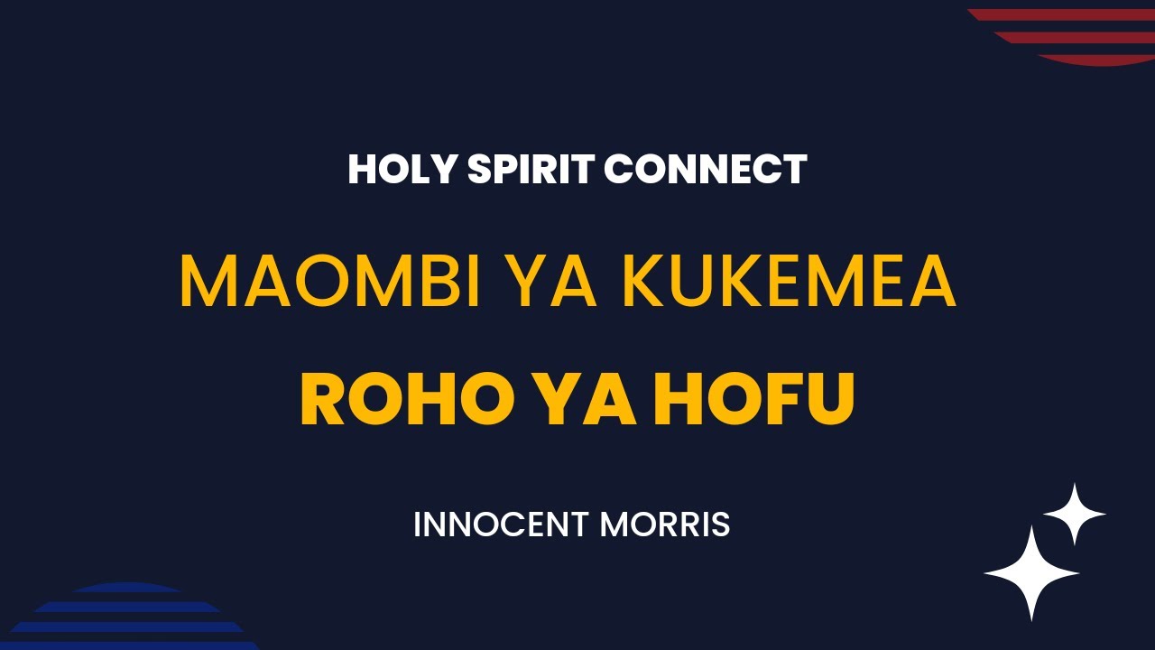 MAOMBI YA KUKEMEA ROHO YA HOFU by Innocent Morris