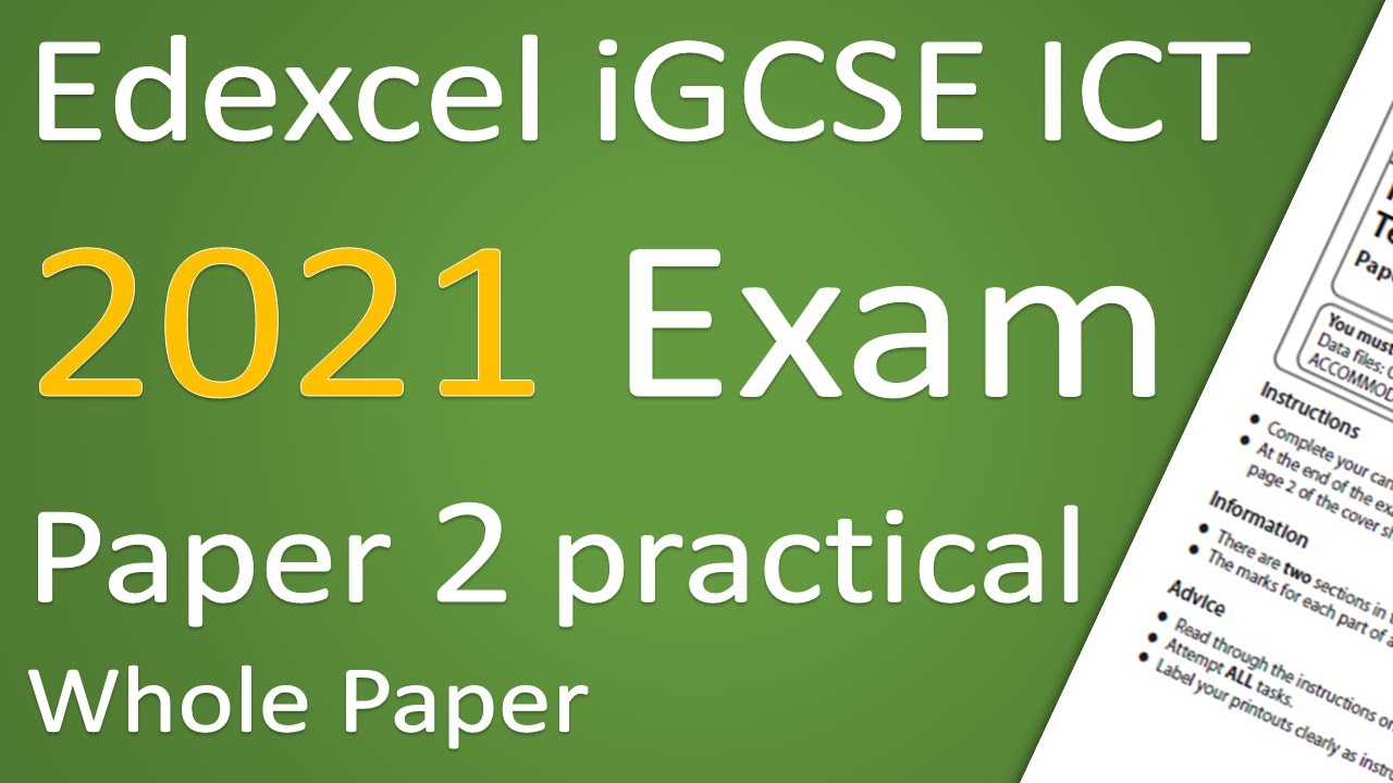Edexcel iGCSE ICT 2021 Paper 2 Whole Paper