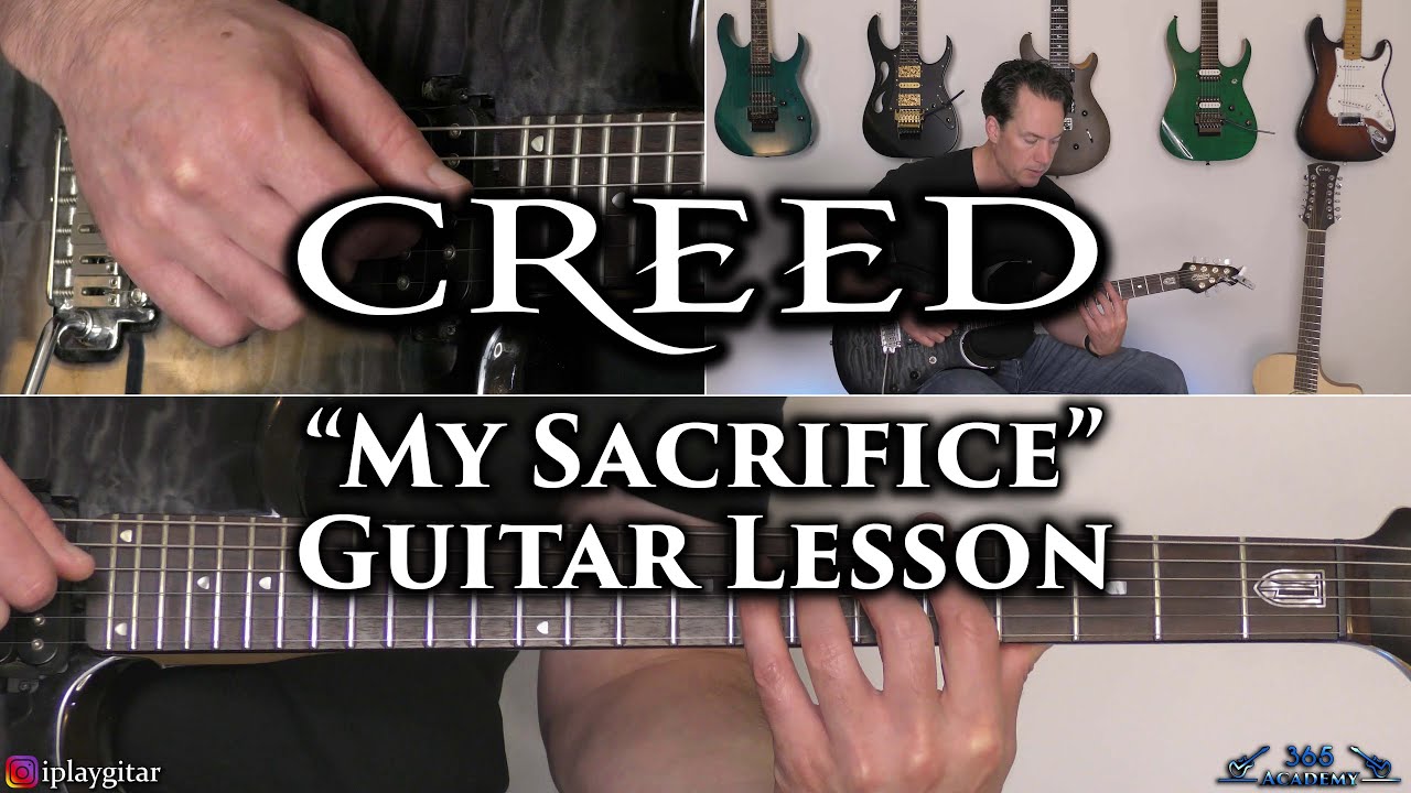 Creed - My Sacrifice Guitar Lesson