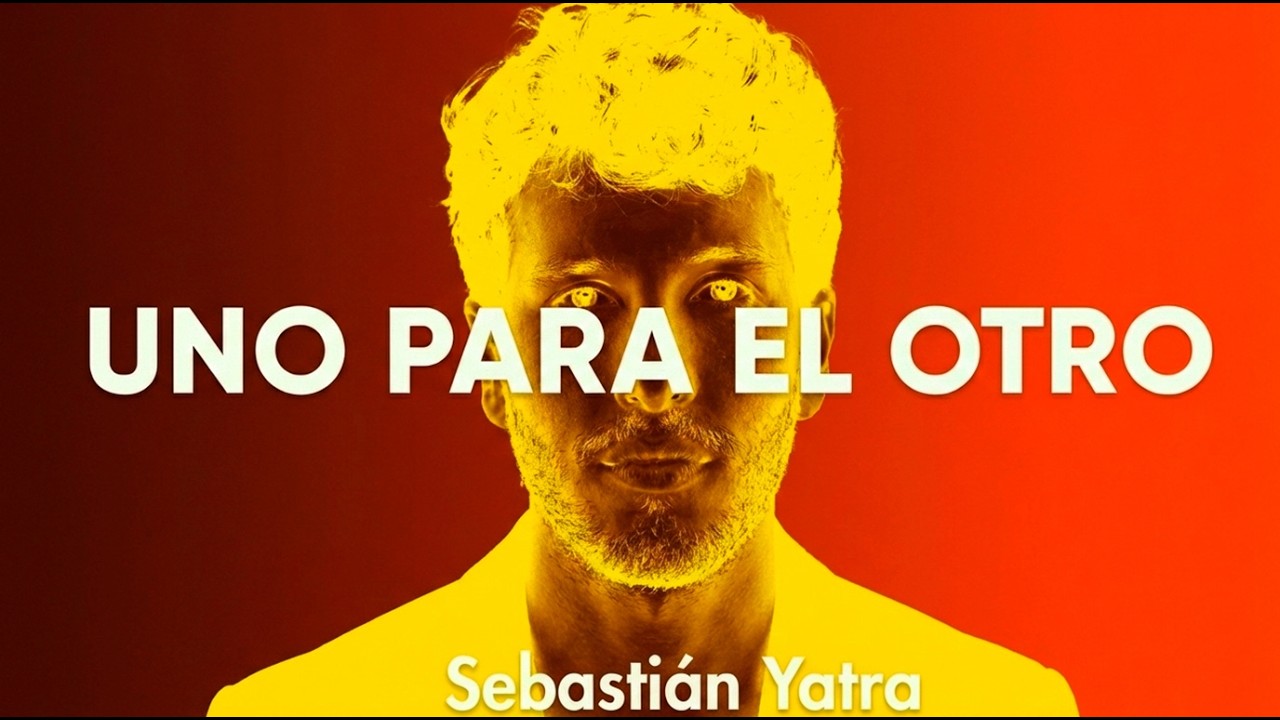UNO PARA EL OTRO - SEBATIAN YATRA #sebastianyatra #reggaeton #nuevacancion #artista #afrobeat #beele