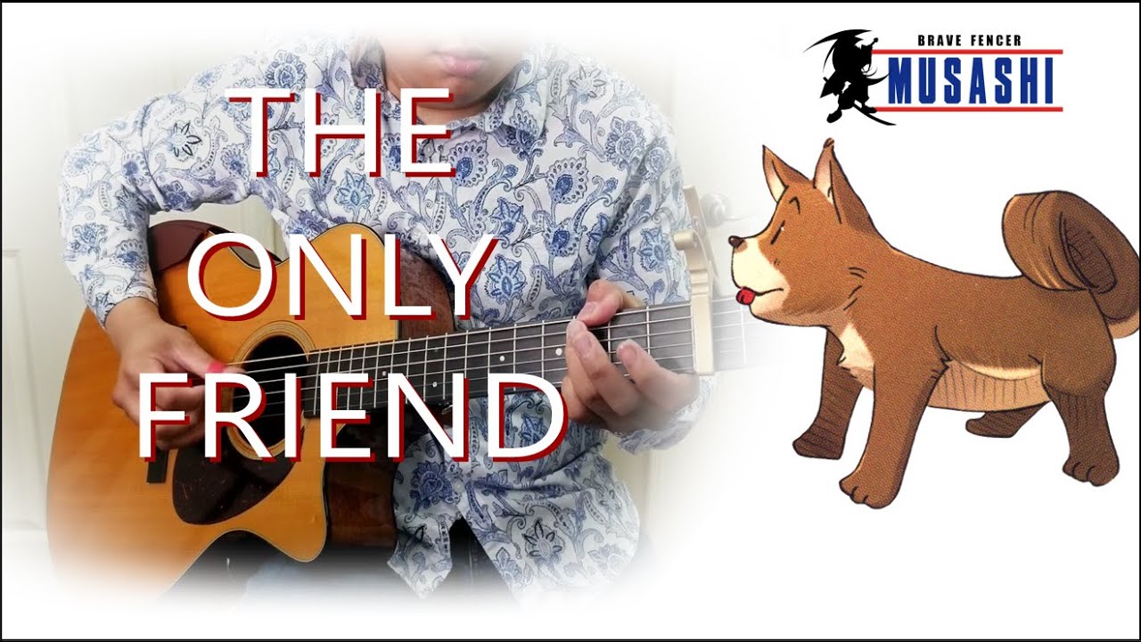 The Only Friend - Brave Fencer Musashi | Fingerstyle Guitar