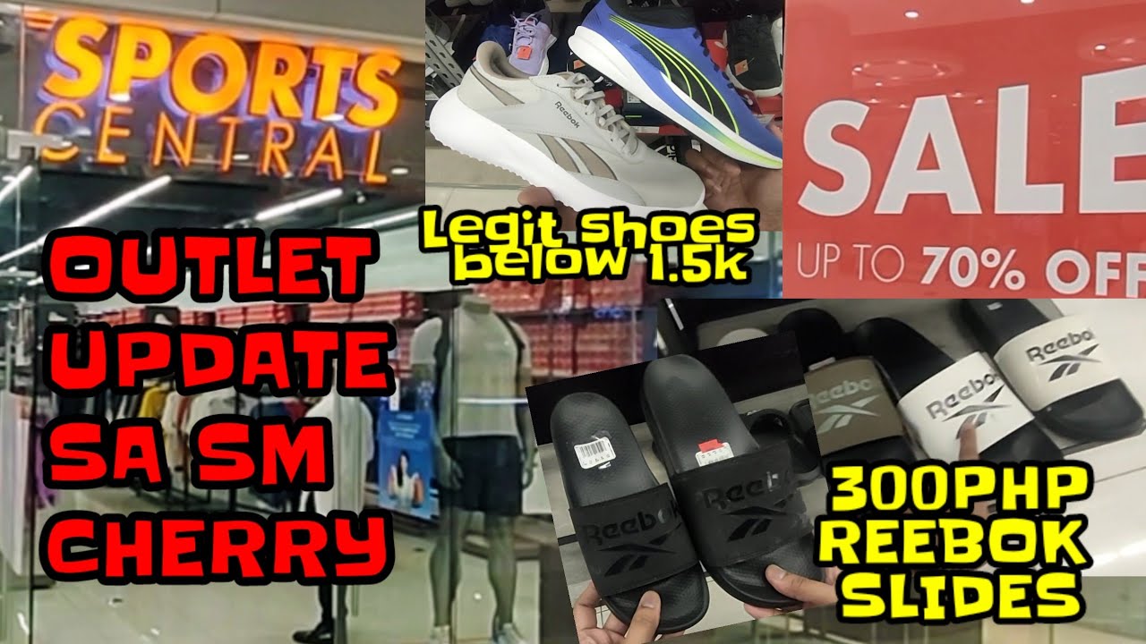 SM CHERRY SPORTS CENTRAL OUTLET UPDATE UP TO 70% OFF BRANDED SLIDES STARTS AT 300PHP!