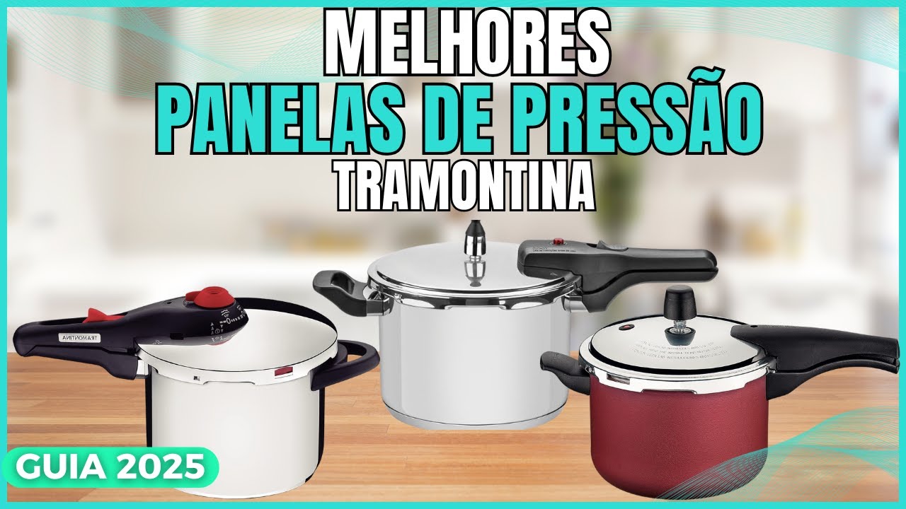Qual a MELHOR PANELA DE PRESSÃO TRAMONTINA ? Descubra as TOP 3 de 2025!