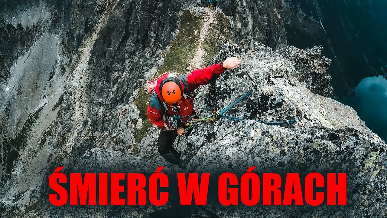 CZY BOJĘ SIĘ ŚMIERCI W GÓRACH ? Wyznanie taternika