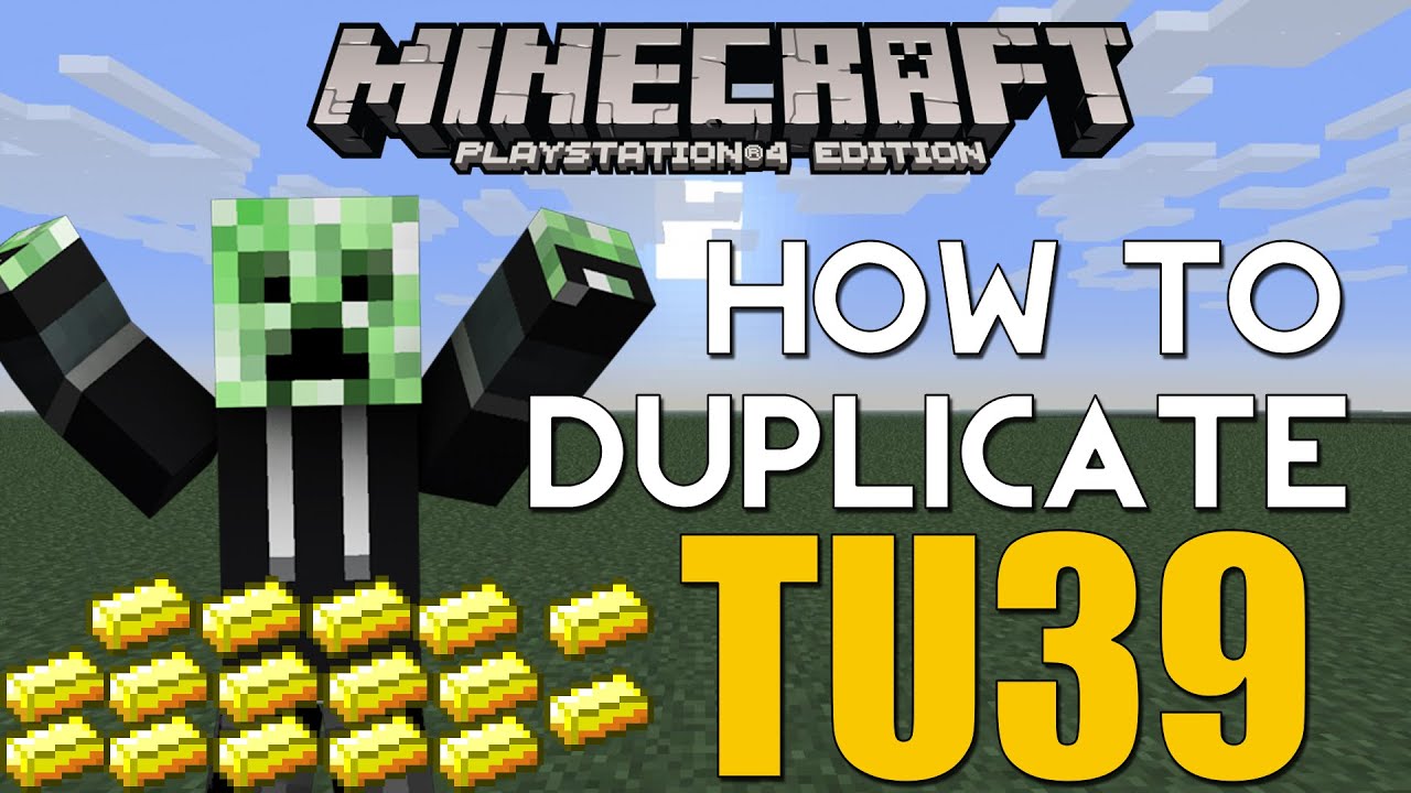 PS4/XBOX ONE Minecraft NEW DUPLICATION GLITCH TUTORIAL TU39 (EASIEST WAY)