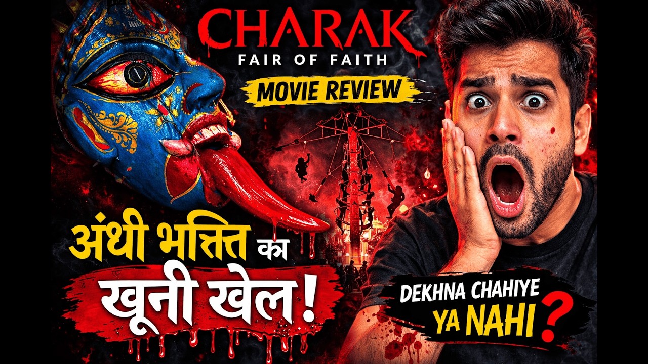 Charak Movie Review | Real Story of Blind Faith? | Charak Fair of Faith Explained in Hindi