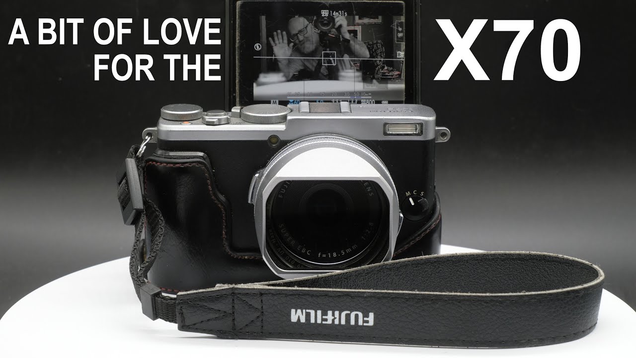 A bit of Love for the Fujifilm X70