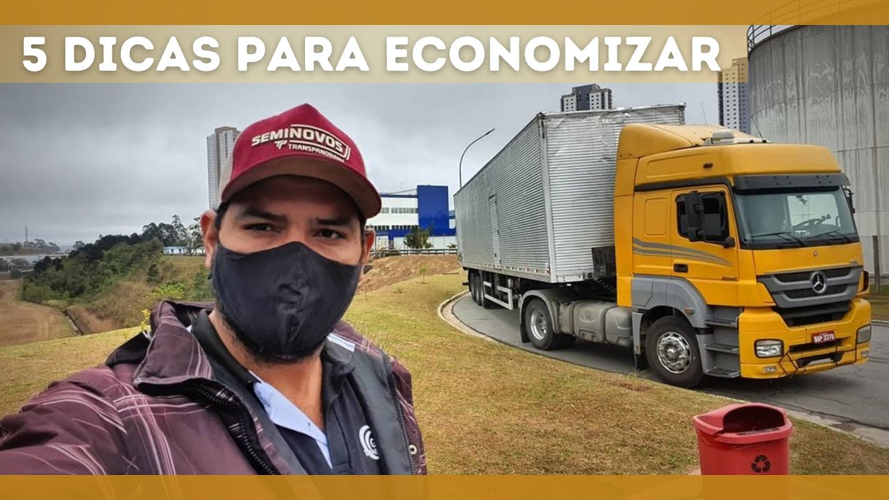 5 Dicas Para Economizar Com Caminhão No Transporte E Na Estrada