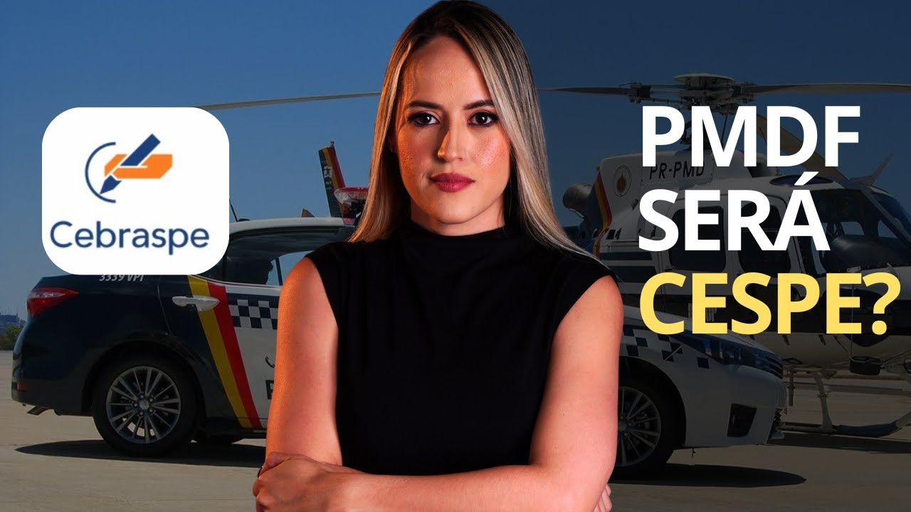 Concurso PMDF 2026: Cebraspe é banca dos próximos editais!