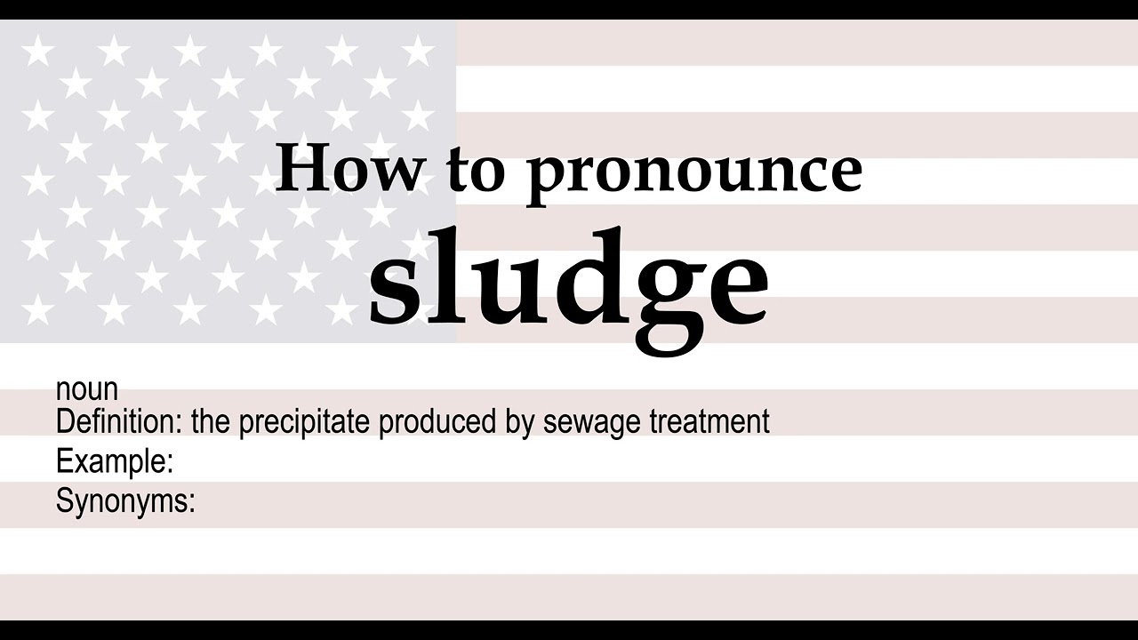 sludge