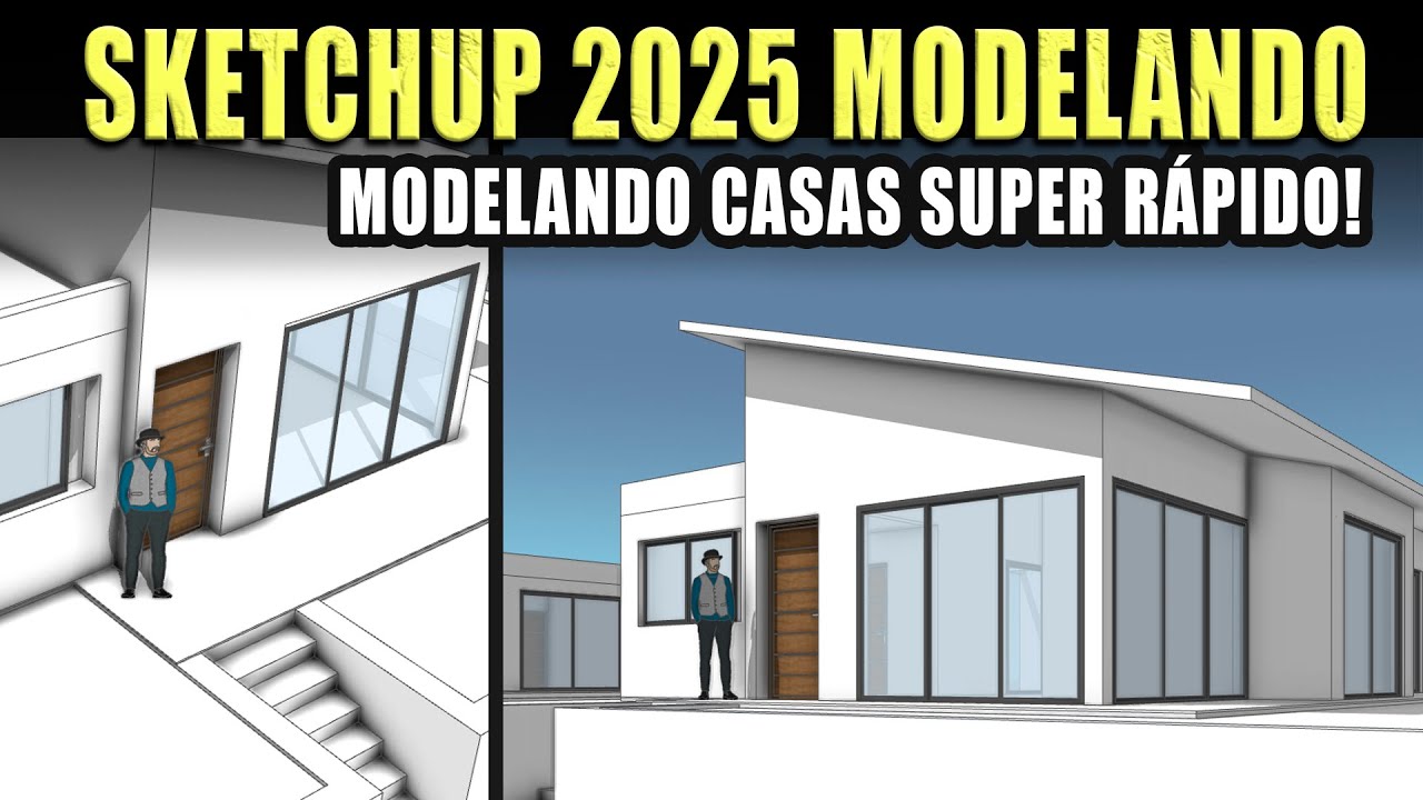 SKETCHUP 2025 🔴 MODELANDO 2 CASAS SUPER RÁPIDO