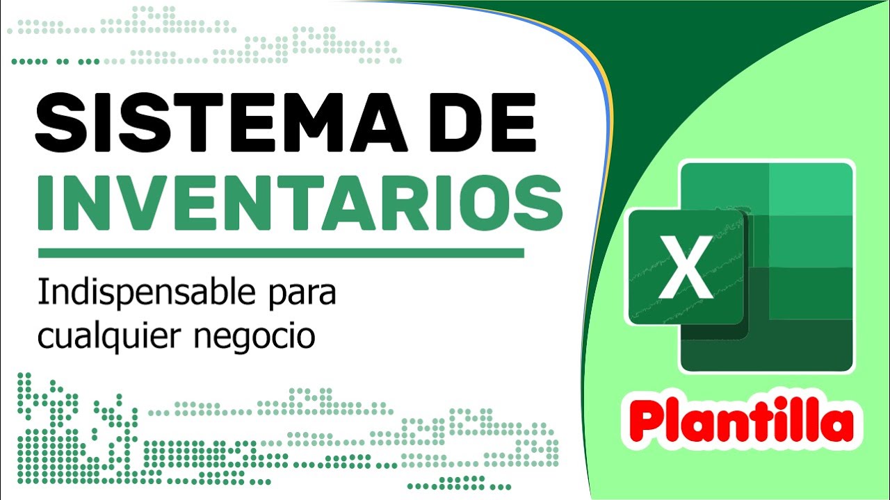 Un super sistema de inventarios para cualquier negocio - (Manual del Usuario)