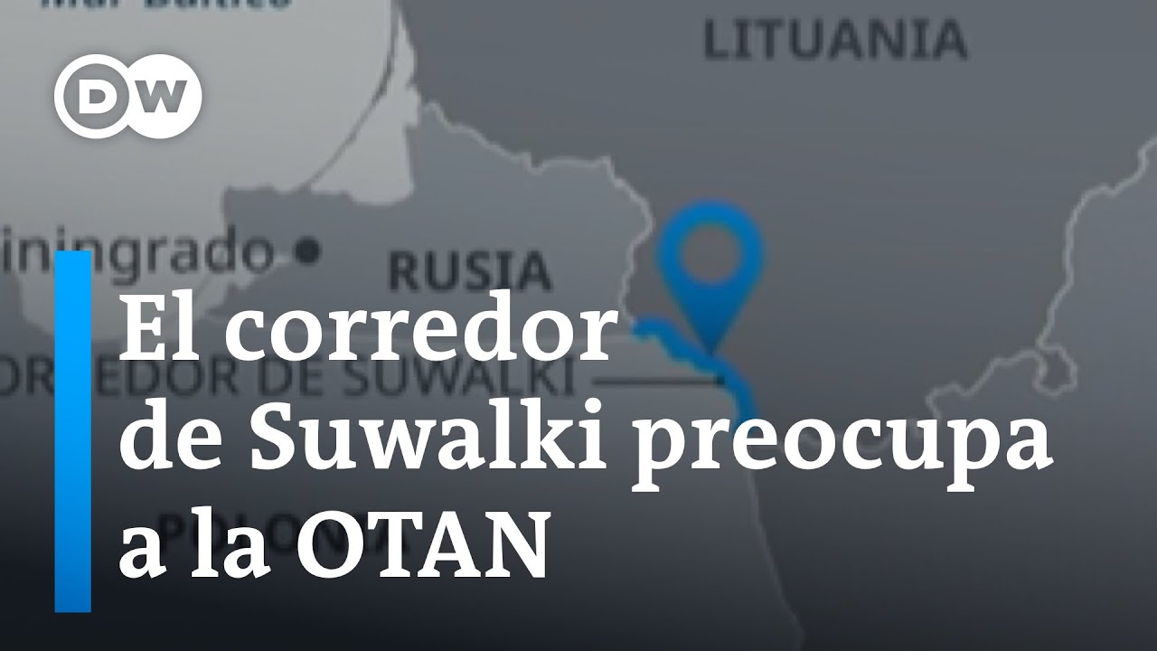 Si Rusia y Bielorrusia invaden esa franja, Estonia, Letonia y Lituania quedarían aislados de la OTAN
