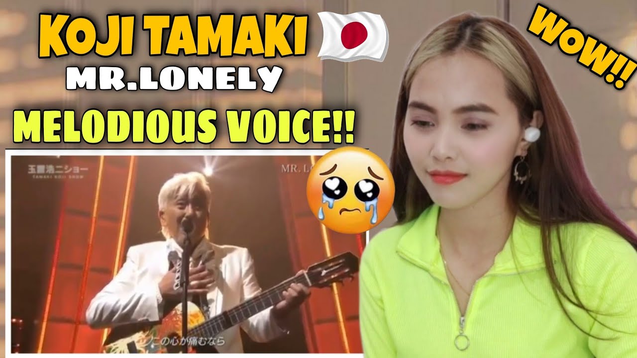 KOJI TAMAKI-Mr.Lonely玉置浩二|FILIPINA REACTION VIDEO