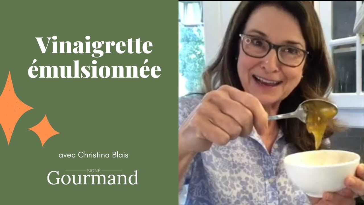 RECETTE DE VINAIGRETTE ÉMULSIONNÉE