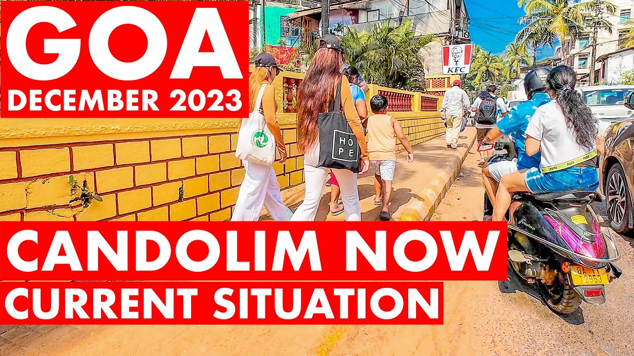 Goa | Candolim Beach Road - December - 2023 | Situation Update | Cafe's | Goa Vlog | North Goa |