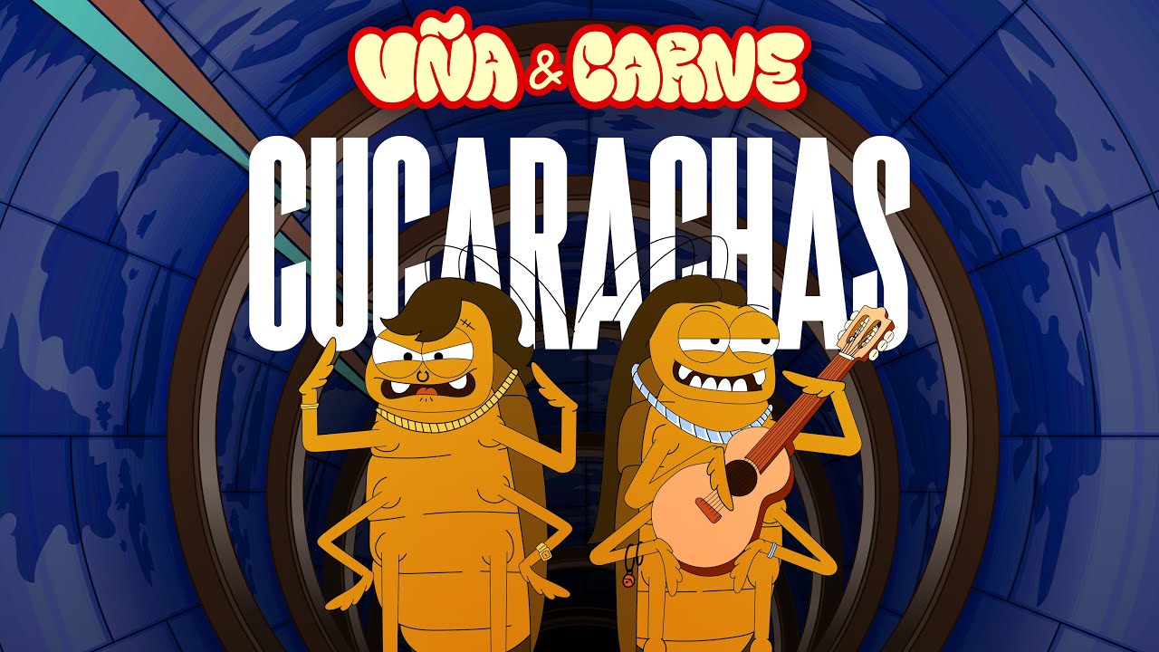 CUCARACHAS - Uña Y Carne