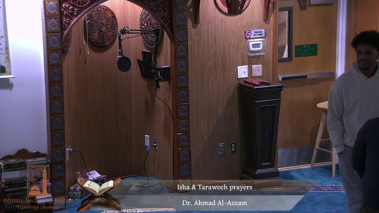 Isha & Taraweeh Prayers - Dr. Ahmad Al-Azzam