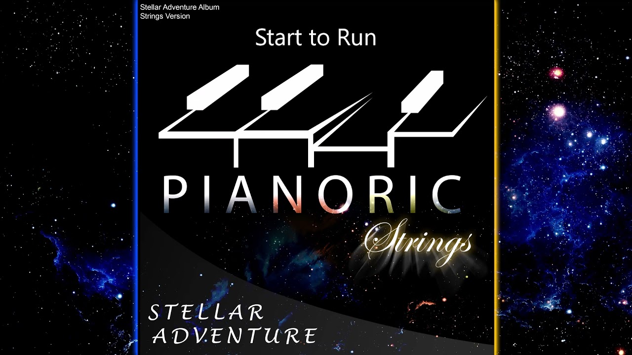 Pianoric - Start to Run (Strings)