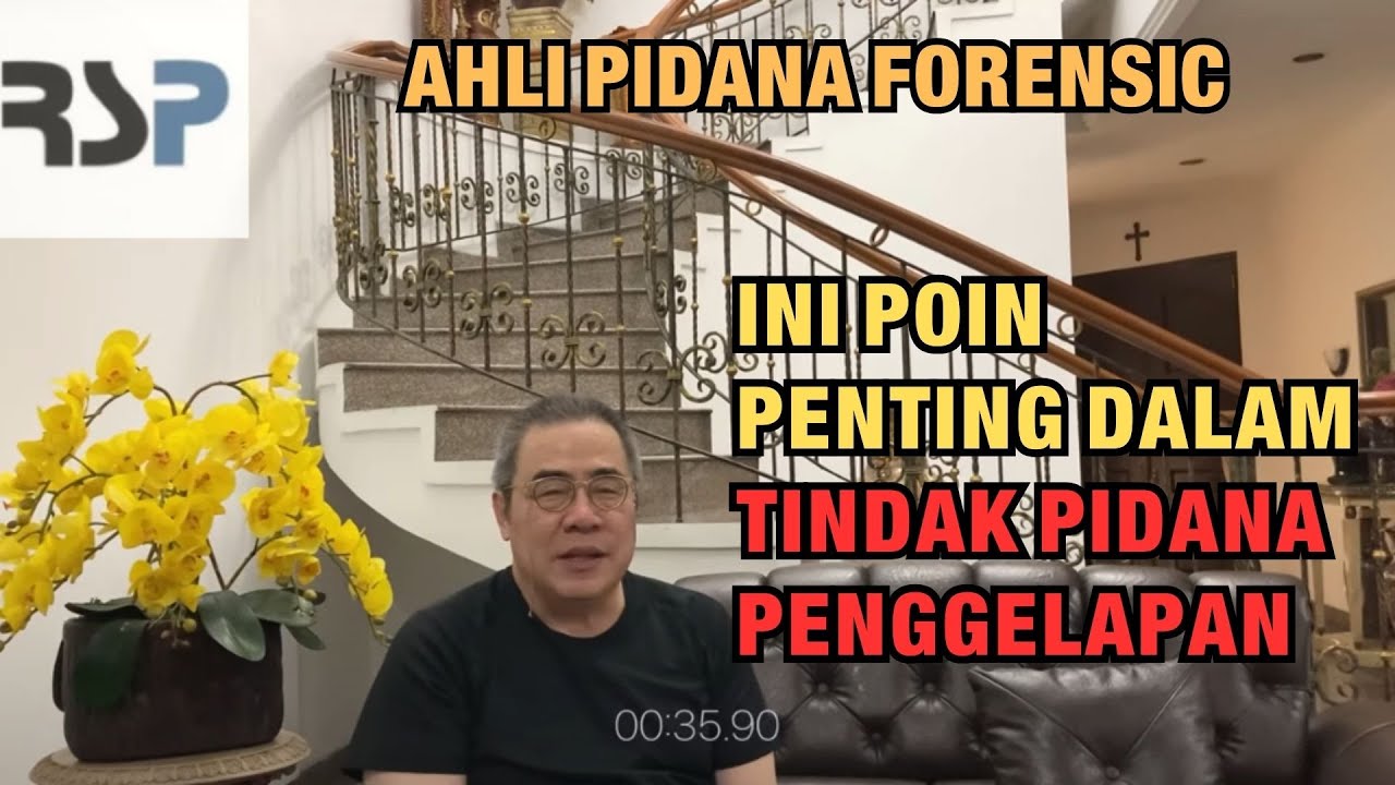 AHLI PIDANA FORENSIC: INI POIN PENTING DALAM TINDAK PIDANA PENGGELAPAN