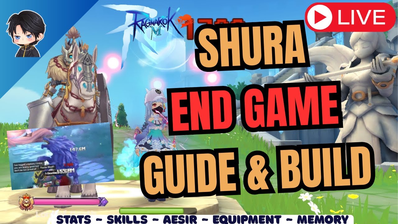 Ultimate Shura End Game MVP Build [Ragnarok M: Classic]