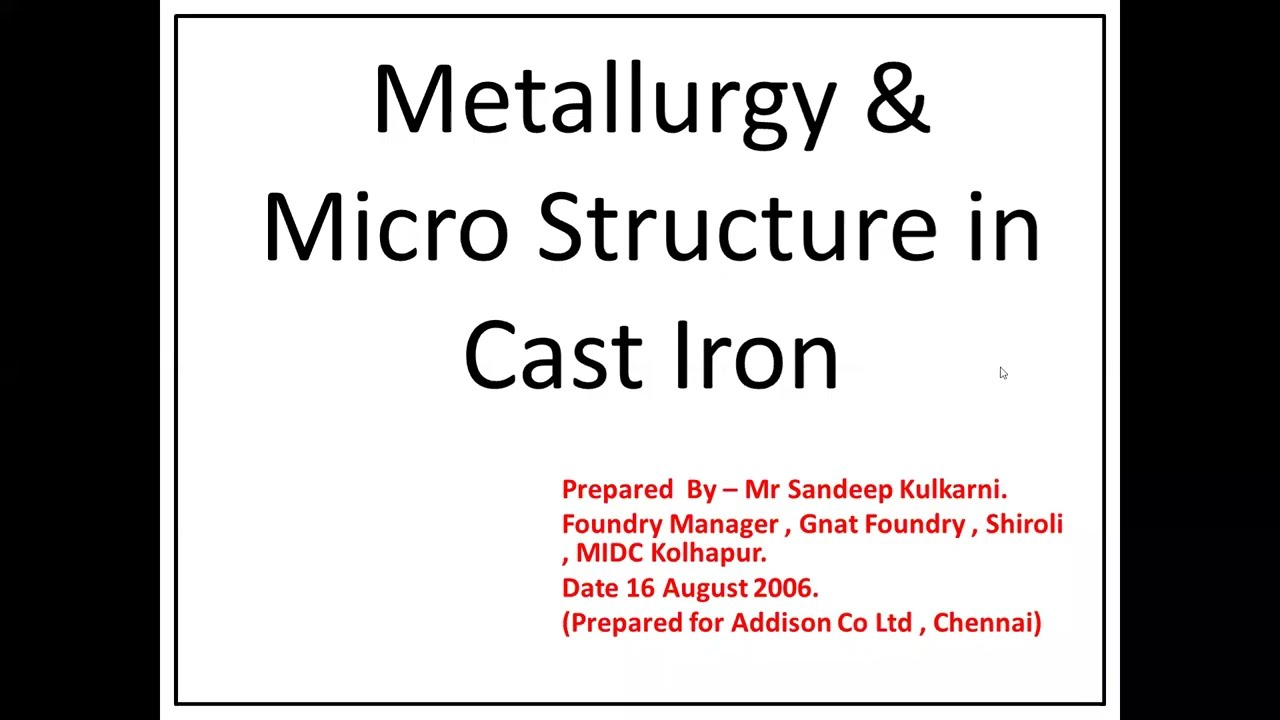 Metallurgy & Micro Structure in Grey cast iron