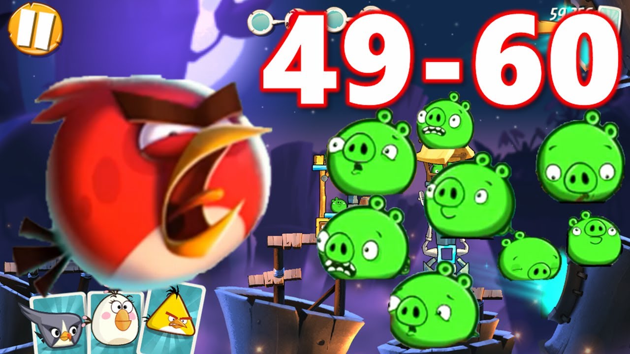 Angry Birds 2 - LEVEL 49-60 Bamboo Forest Eggchanted Woods - アングリーバード