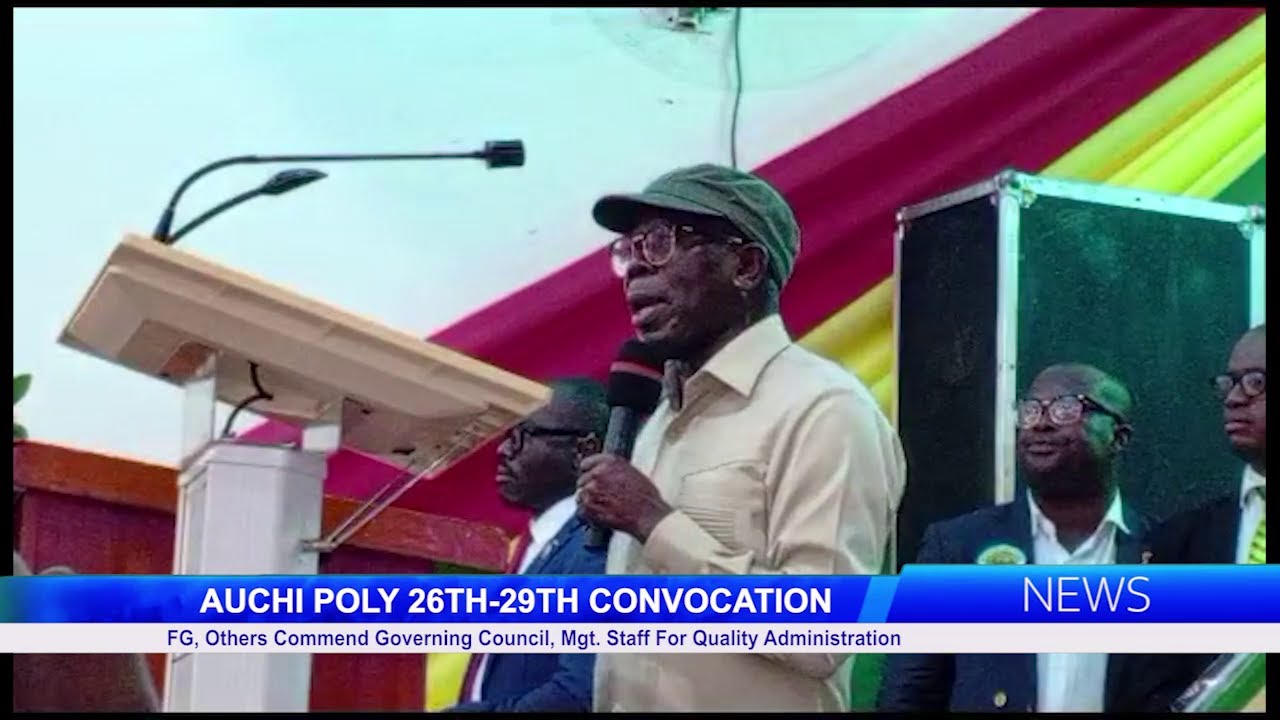 Auchi Poly Convocation: FG, Others Commend Governing Council, Mgt. Staff For Quality Administration