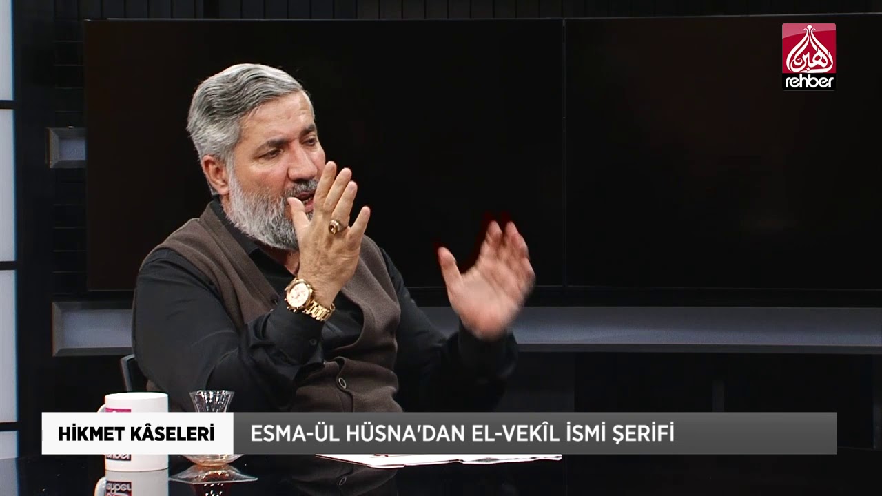 Esma-ül Hüsnadan El- Vekil İsmi Şerifi | Hikmet Kâseleri  04.10.2019