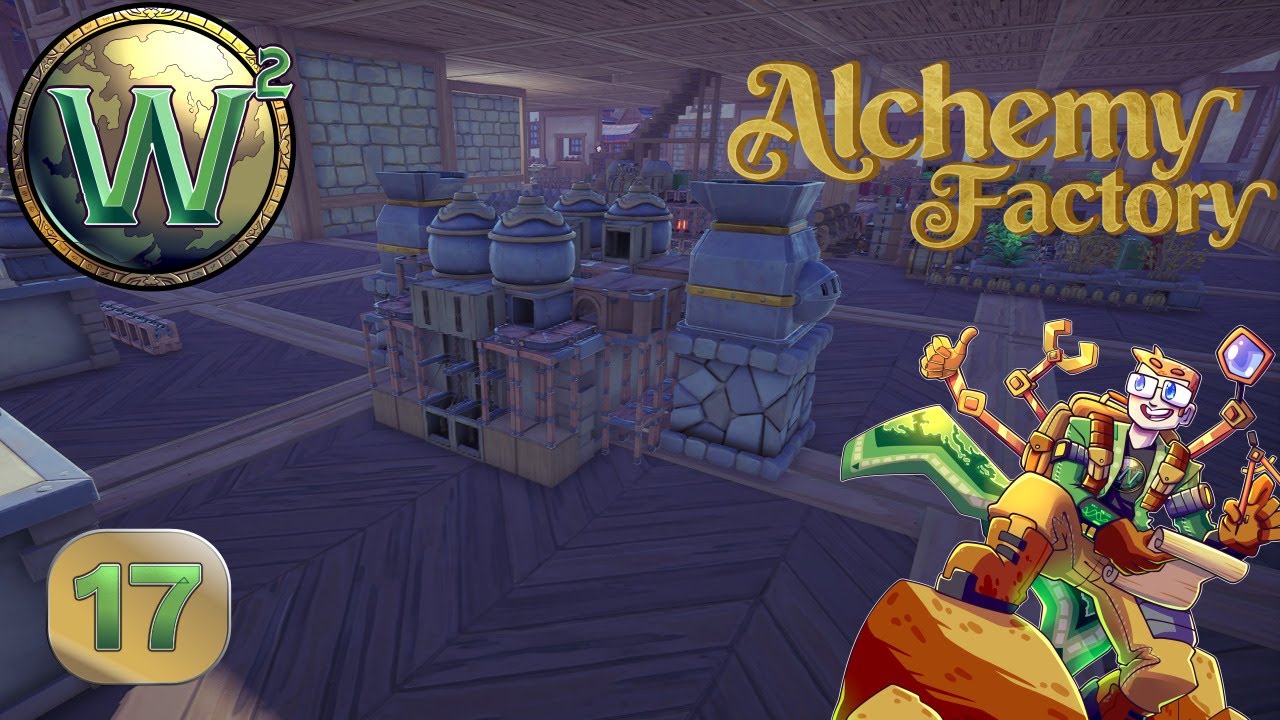 Alchemy Factory - Unfolding the Complexity of Level 6 - Let's Play - Episode 17