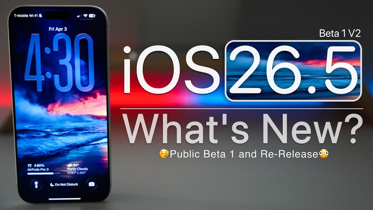 iOS 26.5 Beta 1 V2 is Out! - What's New?