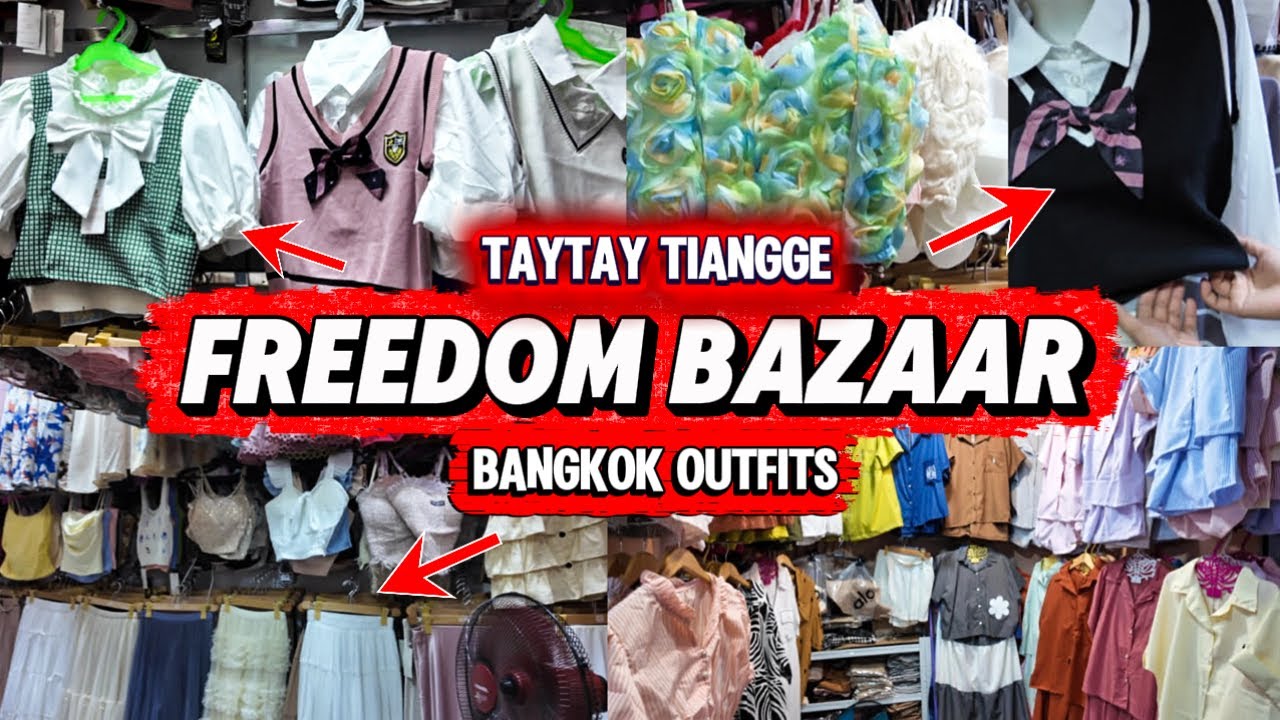 TAYTAY TIANGGE: BACK AT “Freedom Bazaar” AFFORDABLE BANGKOK OUTFITS | Price & Stall Numbers