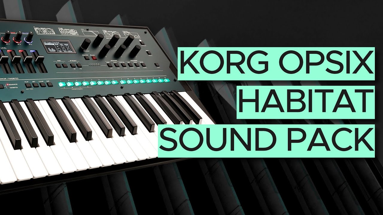 KORG opsix Sound Demo (no talking): Habitat Sound Pack with Ambient and Techno Presets