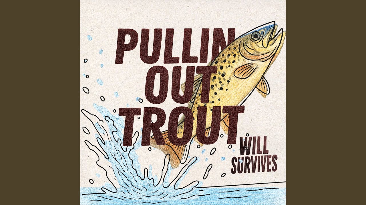 Pullin Out Trout