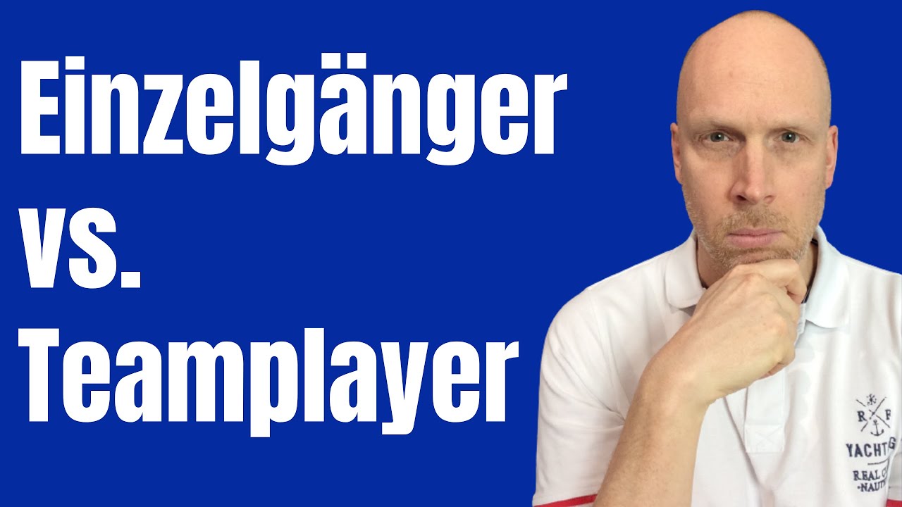 Team oder Ego? - Wie Du Einzelgänger und Teamplayer erkennst