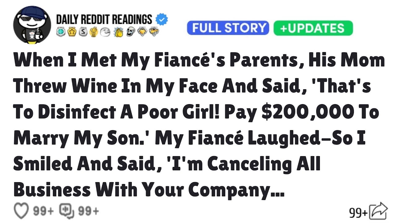 I Met My Fiancé Parents, His Mom Threw Wine In My Face And Said, 'That's To Disinfect A Poor Girl!