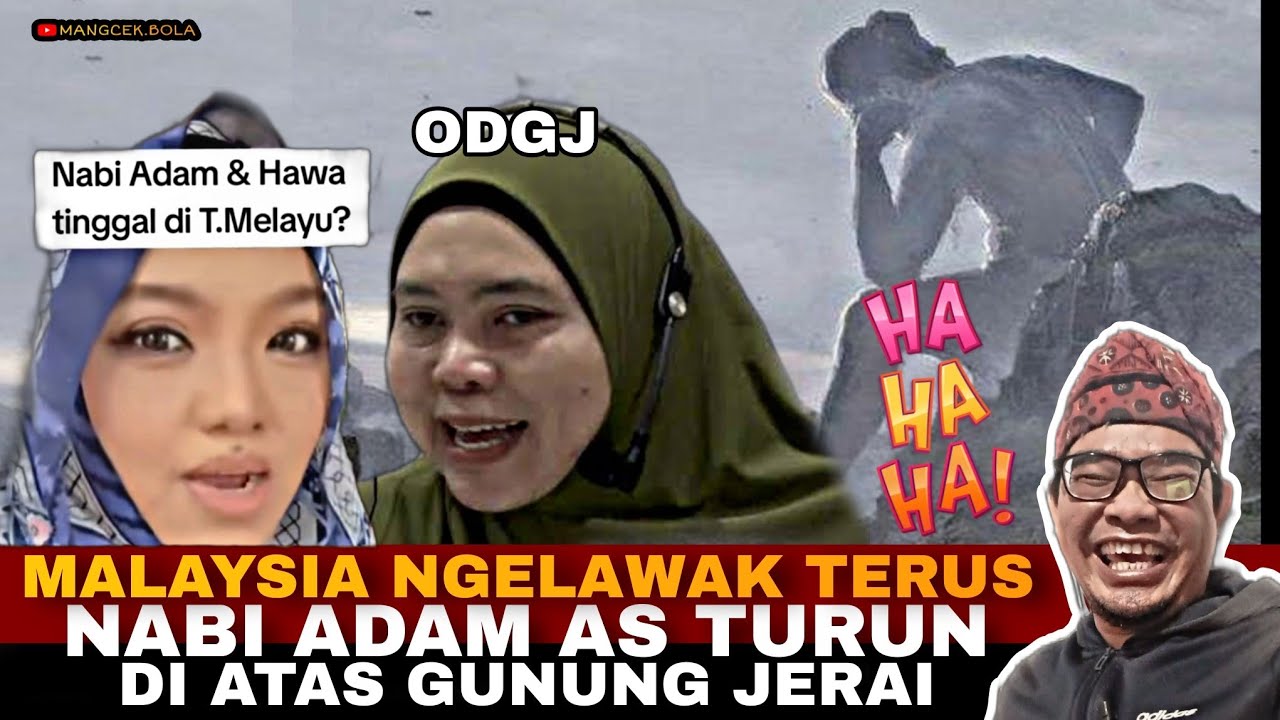 DUNIA TERKEJUT. NABI ADAM AS, TURUN DI GUNUNG JERAI MALAYSIA 🤣
