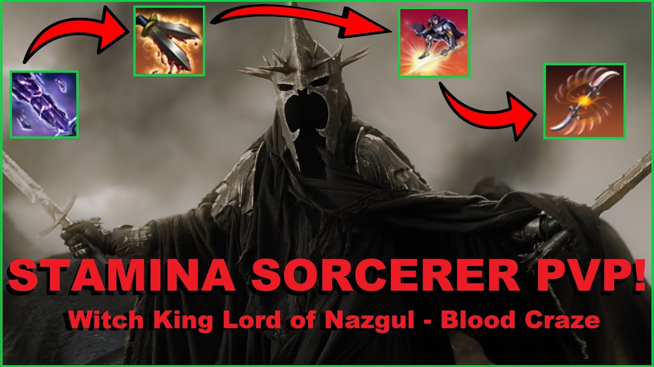STAMINA SORCERER ESO PVP! Witch King Lord of Nazgul - Blood Craze