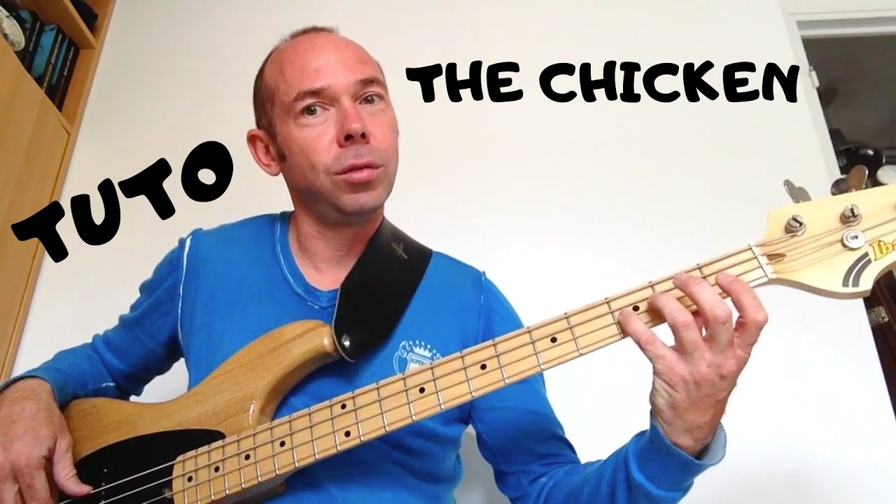 COURS DE BASSE GRATUIT #4 - THE CHICKEN (tablature)