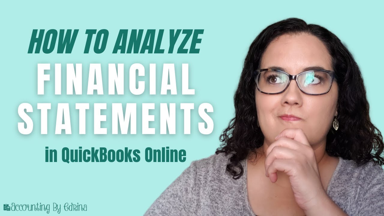 How to Analyze Profit & Loss and Balance Sheet in QuickBooks