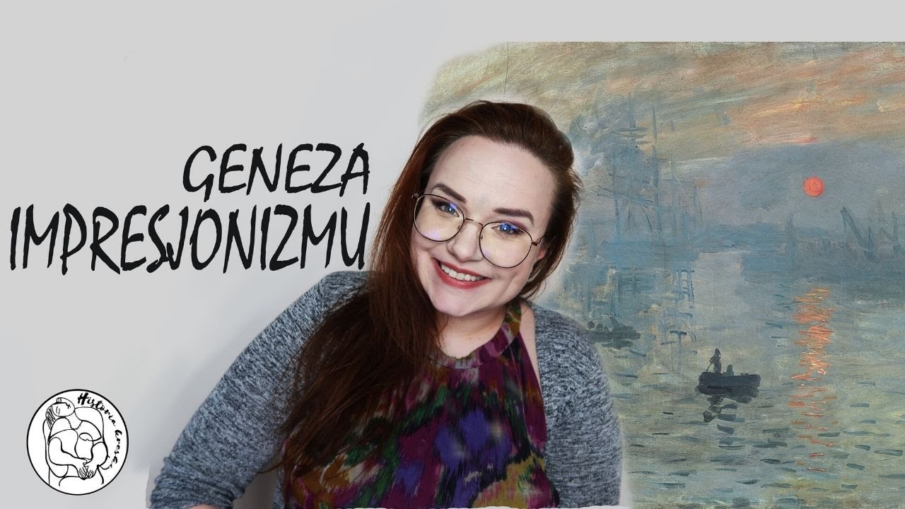 IMPRESJONIZM - HISTORIA POWSTANIA