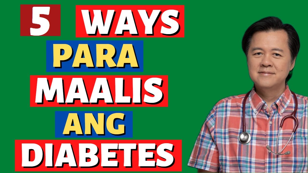 5 Ways Para Maalis ang Diabetes. - By Doc Willie Ong (Internist and Cardiologist)#617d