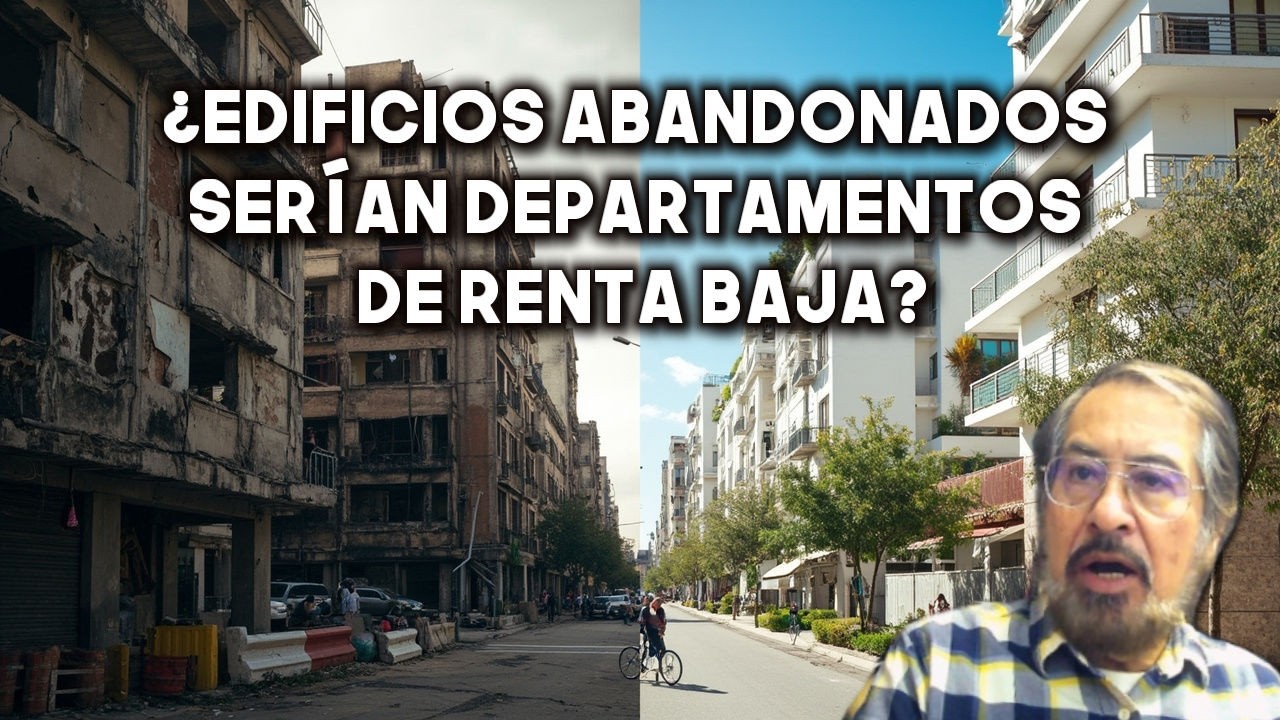 ¿Edificios Abandonados Serían Departamentos de Renta Baja?