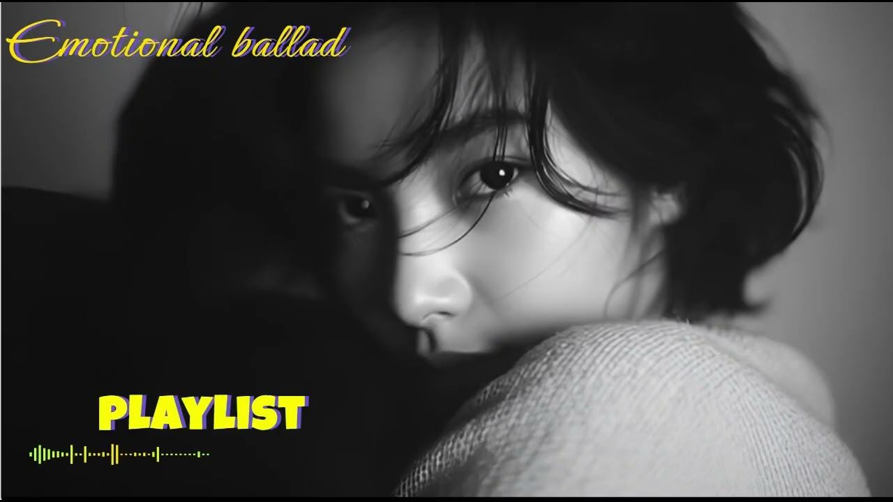 playlist}   Emotional ballad 진짜 90년대 감성 발라드  네가 남기고 간 겨울   내 모든 사랑을 담아